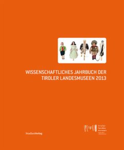 Cover Wissenschaftliches Jahrbuch der Tiroler Landesmuseen 2013