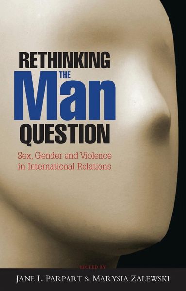 Rethinking the Man Question (eBook, ePUB) Rethinking the Man Question (eBook, ePUB)