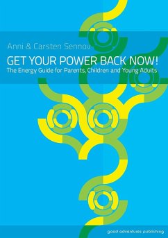 Get Your Power Back Now! - Sennov, Anni; Sennov, Carsten