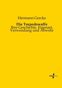 Die Torpedowaffe - Gercke, Hermann