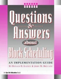 Questions & Answers About Block Scheduling - Brucato, John; Gainey, Donald
