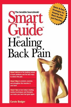 Smart Guide to Healing Back Pain - Bodger, Carole