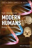 The Origins of Modern Humans (eBook, PDF)