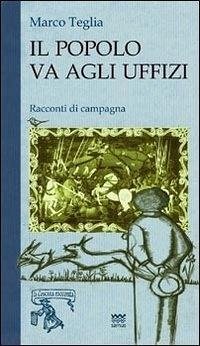 Cover Il popolo va agli uffizi. Racconti di campagna