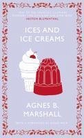 Ices and Ice Creams (eBook, ePUB) - Marshall, Agnes