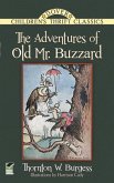 The Adventures of Old Mr. Buzzard (eBook, ePUB) The Adventures of Old Mr. Buzzard (eBook, ePUB)
