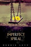 Imperfect Spiral (eBook, ePUB)