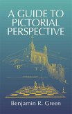 A Guide to Pictorial Perspective (eBook, ePUB)
