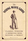 The Young Man's Guide (eBook, ePUB) The Young Man's Guide (eBook, ePUB)
