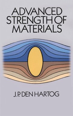 Advanced Strength of Materials (eBook, ePUB) - Hartog, J. P. Den