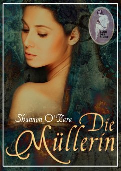 Die Müllerin (eBook, ePUB) - O'Hara, Shannon