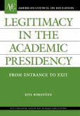 Legitimacy in the Academic Presidency (eBook, ePUB)