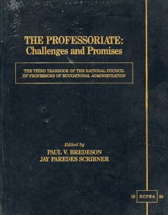 The Professoriate: Challenges and Promises (eBook, ePUB) The Professoriate: Challenges and Promises (eBook, ePUB)