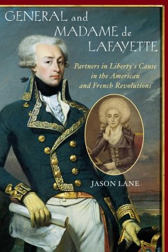 General and Madam de Lafayette (eBook, ePUB) - Lane, Jason