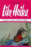 Like Haiku (eBook, ePUB)