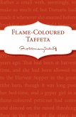 Flame-Coloured Taffeta (eBook, ePUB)
