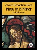 Mass in B Minor in Full Score (eBook, ePUB)