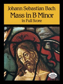 Mass in B Minor in Full Score (eBook, ePUB) - Bach, Johann Sebastian