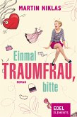 Einmal Traumfrau, bitte (eBook, ePUB)