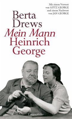 Mein Mann Heinrich George (eBook, ePUB) - Drews, Berta