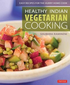 Healthy Indian Vegetarian Cooking (eBook, ePUB) - Ramineni, Shubhra