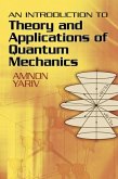 An Introduction to Theory and Applications of Quantum Mechanics (eBook, ePUB)
