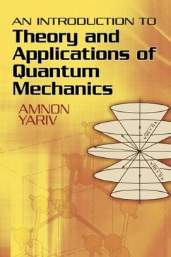 Cover An Introduction to Theory and Applications of Quantum Mechanics (eBook, ePUB)