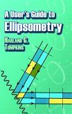 A User's Guide to Ellipsometry (eBook, ePUB)