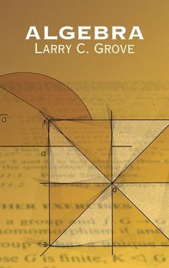 Algebra (eBook, ePUB) - Grove, Larry C.