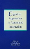 Cognitive Approaches To Automated Instruction (eBook, ePUB)