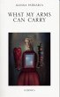 What My Arms Can Carry (eBook, ePUB) - Bild 1