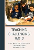 Teaching Challenging Texts (eBook, ePUB)