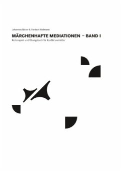 Märchenhafte Mediationen - Meier, Johannes;Hofmann, Herbert