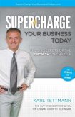 Supercharge Your Business Today (eBook, ePUB)