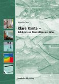 Klare Kante - Schäden an Bauteilen aus Glas. (eBook, PDF)