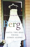 Until The Real Thing Comes Along (eBook, ePUB)