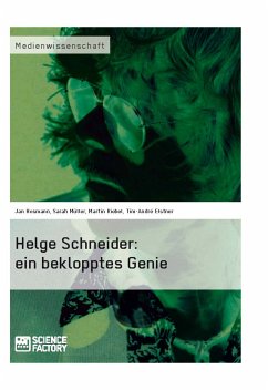 Helge Schneider: ein beklopptes Genie (eBook, PDF) - Hosmann, Jan; Cosfeld, Sarah; Riebel, Martin; Elstner, Tim-André