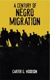 A Century of Negro Migration (eBook, ePUB)