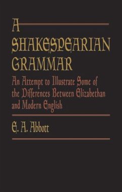 A Shakespearian Grammar (eBook, ePUB) - Abbott, E. A.