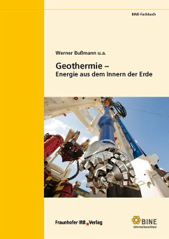 Geothermie - Energie aus dem Innern der Erde. (eBook, PDF) - Bußmann, Werner; u.a.