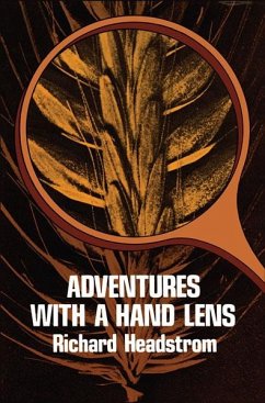 Adventures with a Hand Lens (eBook, ePUB) - Headstrom, Richard