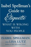 Isabel Spellman's Guide to Etiquette (eBook, ePUB)