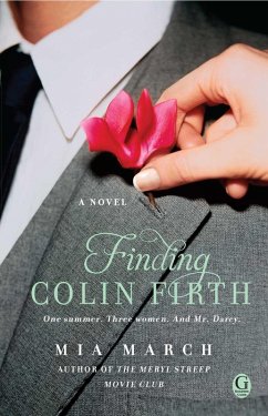 Finding Colin Firth (eBook, ePUB) - March, Mia