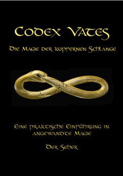 Codex Vates - Die Magie der kupfernen Schlange (eBook, ePUB) - Pohl, Sven