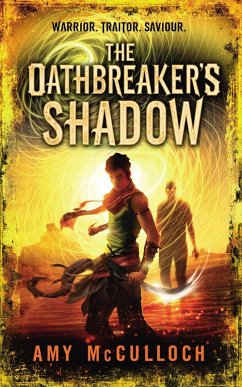 The Oathbreaker's Shadow (eBook, ePUB) - McCulloch, Amy