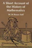 A Short Account of the History of Mathematics (eBook, ePUB)