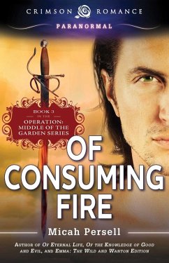 Of Consuming Fire (eBook, ePUB) - Persell, Micah