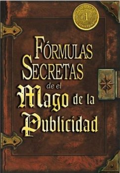 Cover Las Formulas Secretas de el Mago de la Publicidad (eBook, ePUB)
