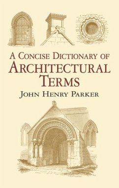 A Concise Dictionary of Architectural Terms (eBook, ePUB) - Parker, John Henry