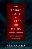 The Pagan Book of Living and Dying (eBook, ePUB) The Pagan Book of Living and Dying (eBook, ePUB)